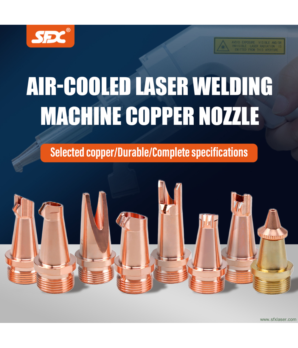 SFX Air Cooled Handheld Laser Welding Machine Copper Nozzle SFX Air Cooled Handheld Laser Welding Machine Copper Nozzle